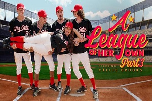 Callie Brooks – A League of Her Personal: Half 3 – Deliver It House