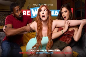 Lauren Phillips & Scarlett Alexis – No, She’s MY Bi Girlfriend!