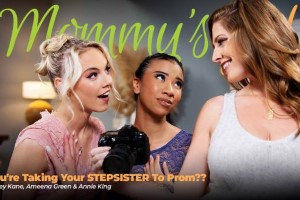 Ameena Inexperienced, Annie King & Kelsey Kane – You’re Taking Your STEPSISTER To Promenade??