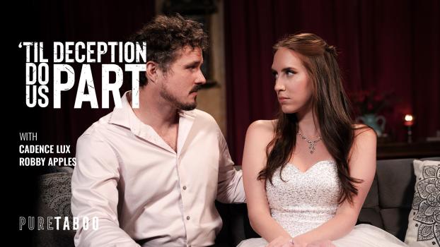 Cadence Lux – ‘Til Deception Do Us Half