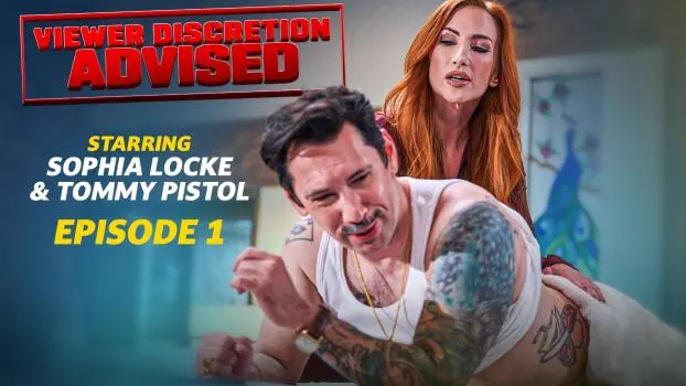 Sophia Locke – Viewer Discretion Suggested