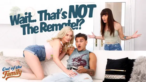 Lexi Lore & Chanel Camryn – Wait… That’s Not The Distant!?