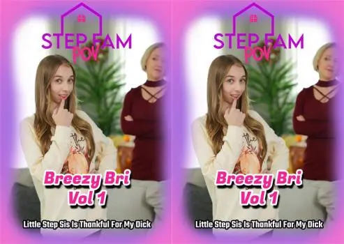 Breezy Bri – Little Step Sis Is Grateful For My Dick
